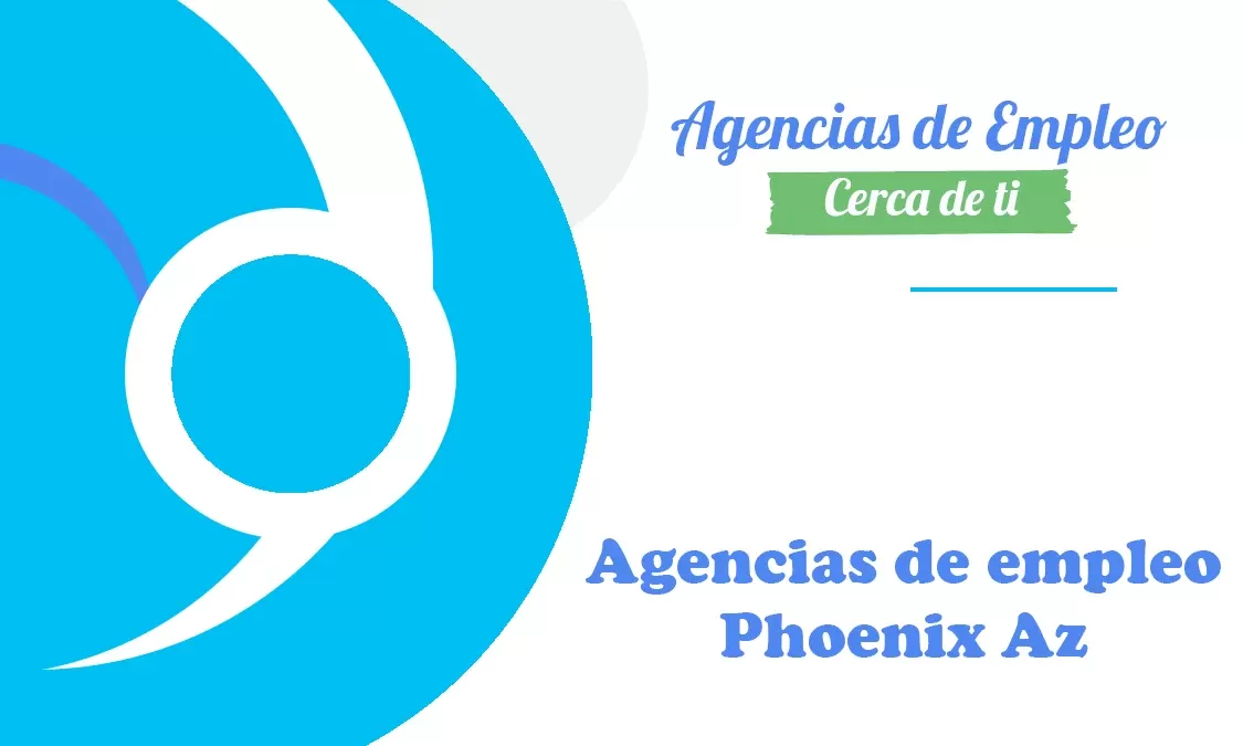 agencias para ubicar empleo en phoenix en arizona